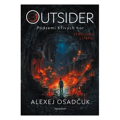 Outsider – Podzemí Křivých hor - Alexej Osadčuk