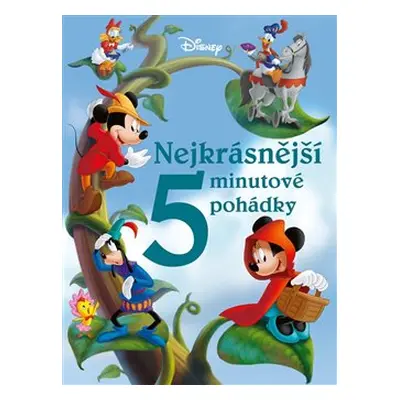 Disney - Nejkrásnější 5minutové pohádky - kolektiv