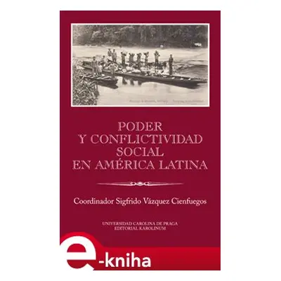 Poder y conflictividad social en América Latina