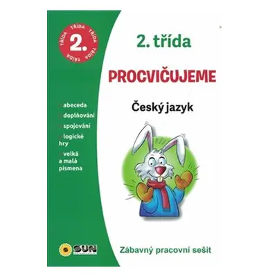 Český jazyk 2. třída procvičujeme - Zábavný pracovní sešit