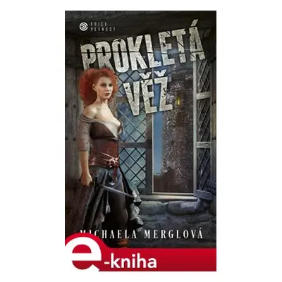 Prokletá věž - Michaela Merglová