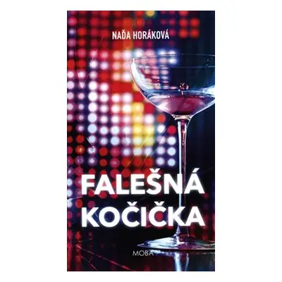 Falešná kočička - Naďa Horáková