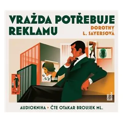 Vražda potřebuje reklamu - Dorothy L. Sayersová