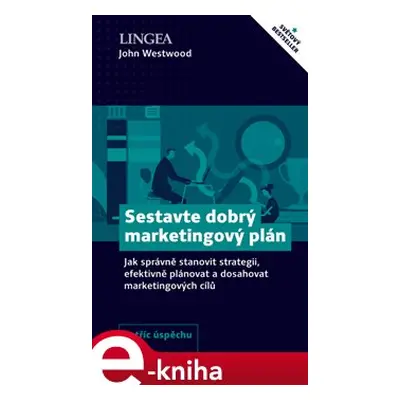 Sestavte dobrý marketingový plán - John Westwood