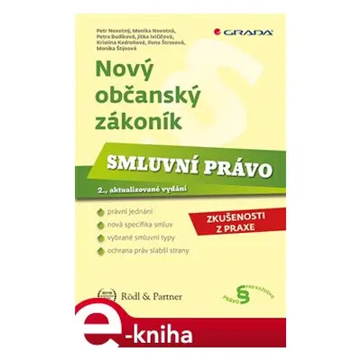 Nový občanský zákoník - Smluvní právo - Jitka Ivičičová, Monika Novotná, Petr Novotný, Petra Bud