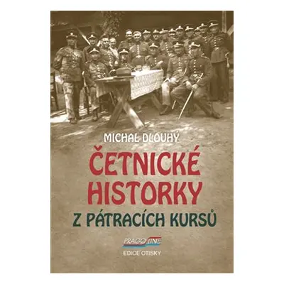 Četnické historky z pátracích kursů - Michal Dlouhý