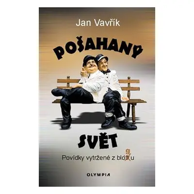 Pošahaný svět - Jan Vavřík