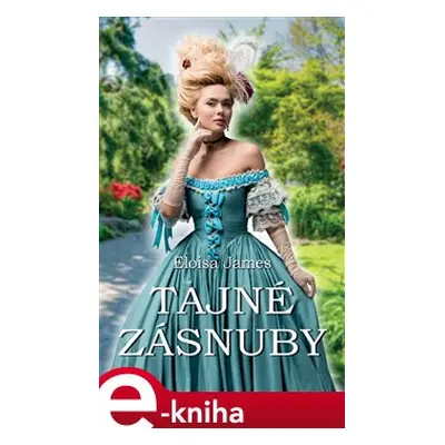 Tajné zásnuby - Eloisa James