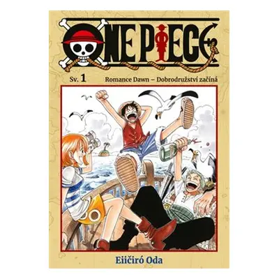 One Piece 1: Romance Dawn - Dobrodružství začíná - Eiičiró Oda