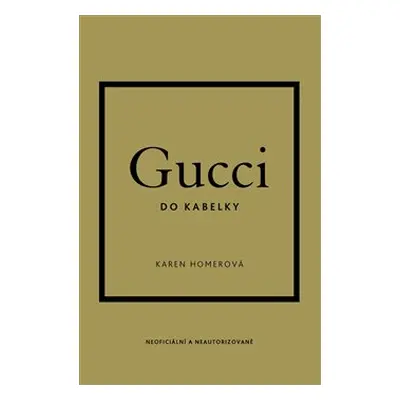 Gucci do kabelky - Karen Homer