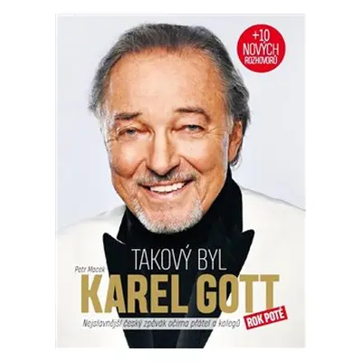 Takový byl Karel Gott - Rok poté - Petr Macek