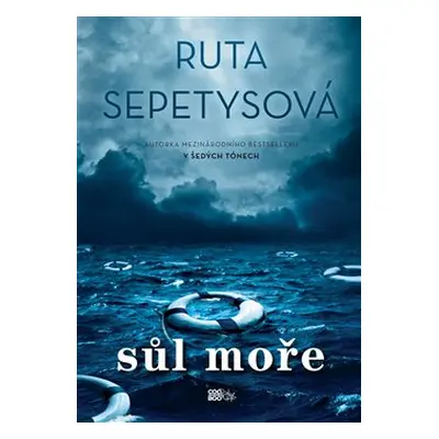 Sůl moře - Ruta Sepetysová