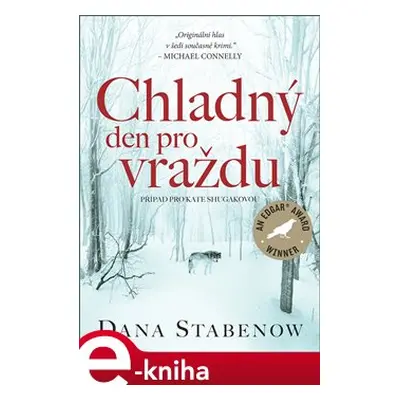 Chladný den pro vraždu - Dana Stabenow