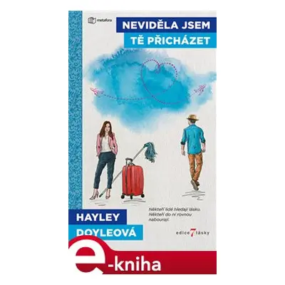 Neviděla jsem tě přicházet - Haley Doyleová