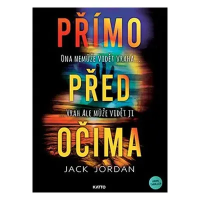 Přímo před očima - Jack Jordan