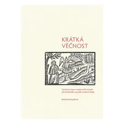 Krátká věčnost - Kateřina Smyčková