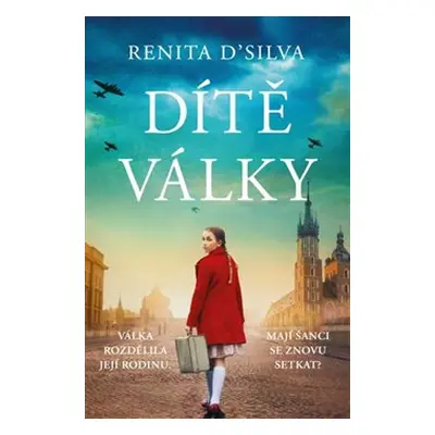 Dítě války - Renita D&apos;Silva