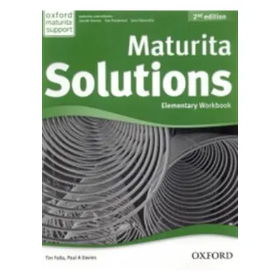 Maturita Solutions 2nd Edition Elementary Workbook CZEch Edition - Paul A Davies, Tim Falla