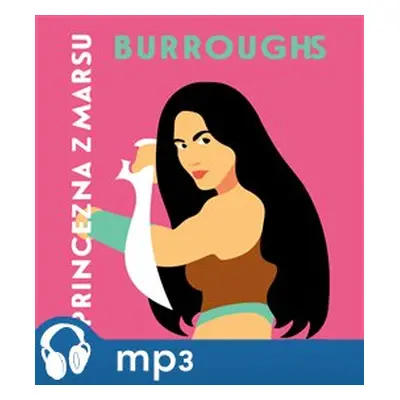 Princezna z Marsu, mp3 - Edgar Rice Burroughs