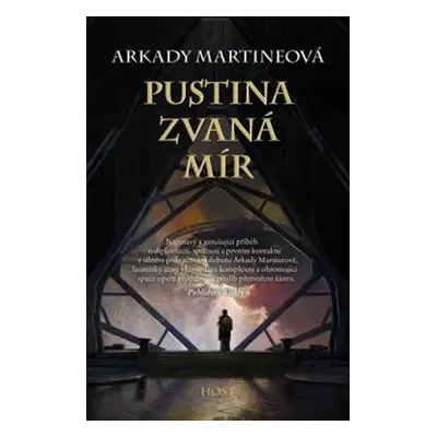 Pustina zvaná mír - Arkady Martineová