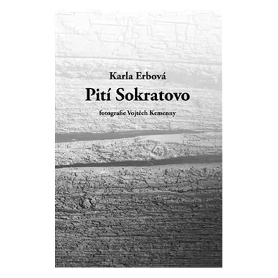 Pití Sokratovo - Karla Erbová