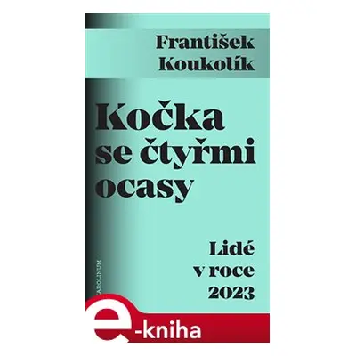 Kočka se čtyřmi ocasy - František Koukolík