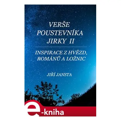 Verše poustevníka Jirky II - Jiří Jansta