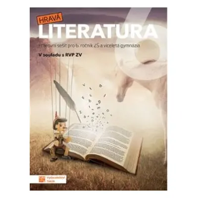 Hravá literatura 6 – pracovní sešit