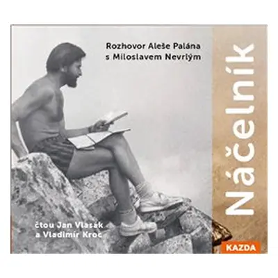 Náčelník - Aleš Palán, Miloslav Nevrlý