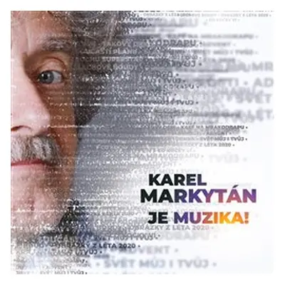 Je muzika - Karel Markytán