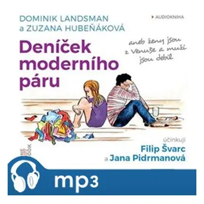 Deníček moderního páru, mp3 - Zuzana Hubeňáková, Dominik Landsman