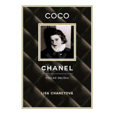 Coco Chanel - Lisa Chaneyová