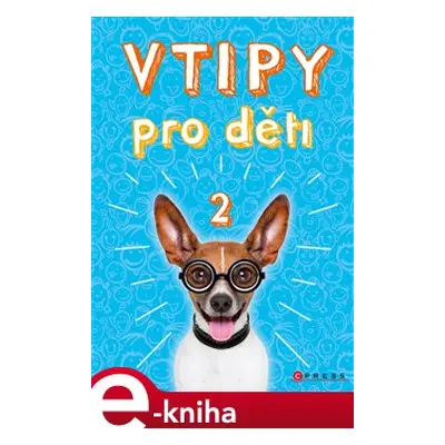 Vtipy pro děti 2 - Zuzana Neubaerová