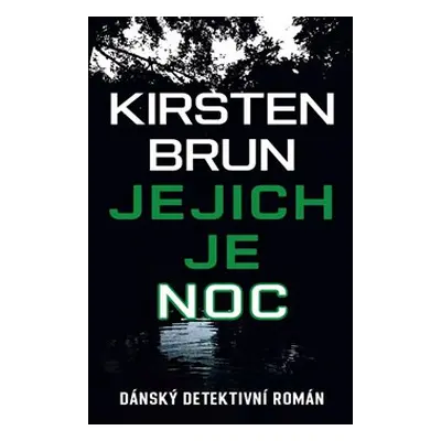 Jejich je noc - Kirsten Burn