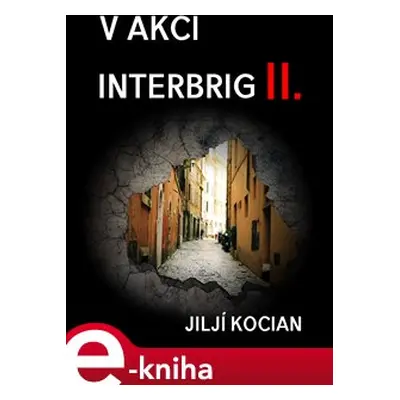 V akci Interbrig II. - Jiljí Kocian