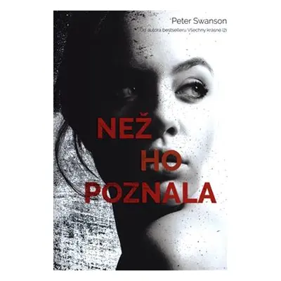 Než ho poznala - Peter Swanson