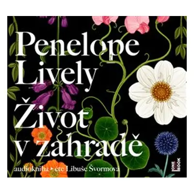 Život v zahradě - Penelope Lively