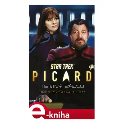 Star Trek: Picard - Temný závoj - James Swallow