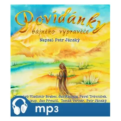 Povídánky bájného vypravěče - Petr Jánský