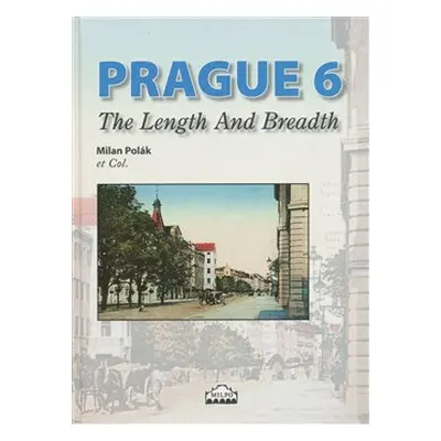 Prague 6 - Milan Polák, kolektiv