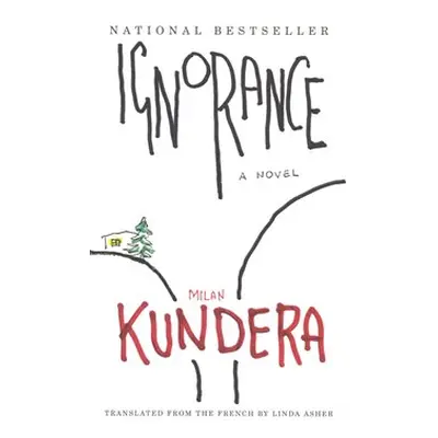 Ignorance - Milan Kundera