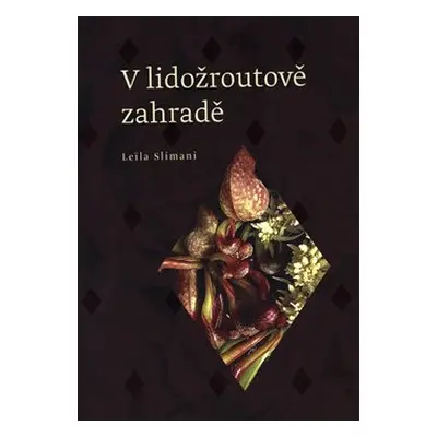 V lidožroutově zahradě - Leila Slimani