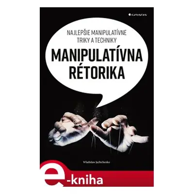 Manipulatívna rétorika - Wladislaw Jachtchenko