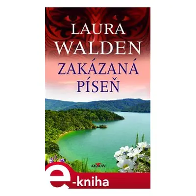 Zakázaná píseň - Laura Walden