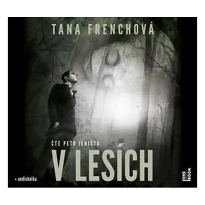 V lesích - Tana Frenchová