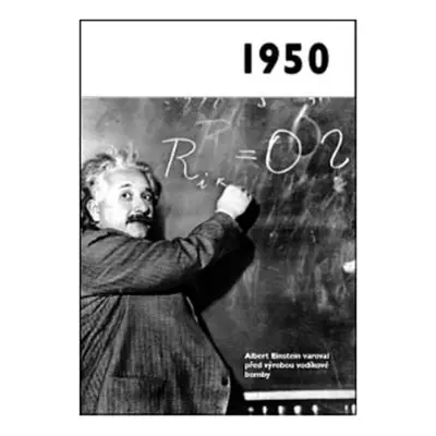 1950 – Jaké to tenkrát bylo aneb Co se stalo v roce, kdy jste se narodili