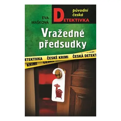 Vražedné předsudky - Eva Mašková