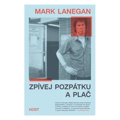 Zpívej pozpátku a plač - Mark Lanegan