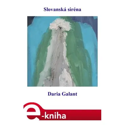 Slovanská siréna - Daria Galant