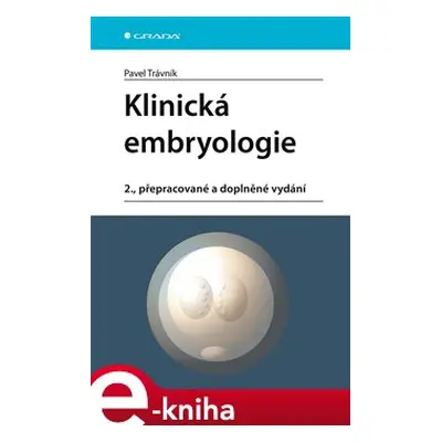 Klinická embryologie - Pavel Trávník